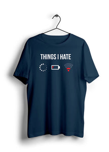 Things I hate - unisex T-shirt